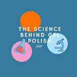 The Science behind Gel Polish