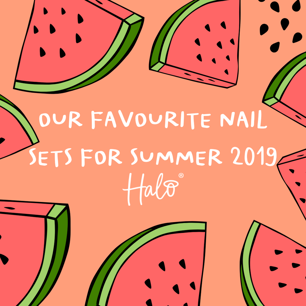 Our Favourite Nail Sets for Summer 2019