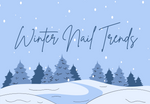 Winter Nail Trends